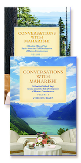 Conversations with Maharishi Vol 1 and Vol 2