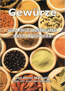 Gewurze und ihre Heilkrafte nach Ayurveda
