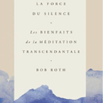 LA FORCE DU SILENCE, BOB ROTH