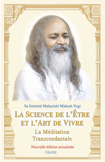 La Science de lEtre et lArt de Vivre, Maharishi Mahesh Yogi
