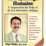 La physiologie humaine une expression du véda, Dr. Tony Nader