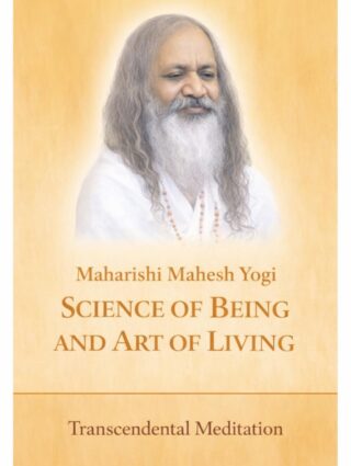 Science of Being and Art of Living - Maharishi