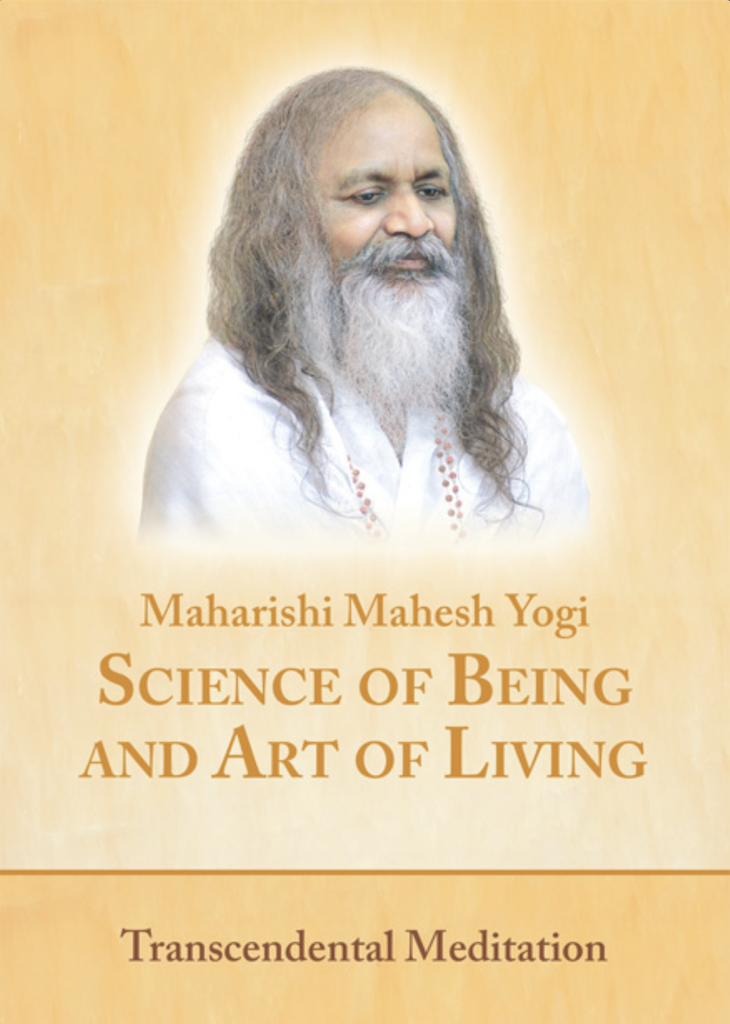 Science of Being and Art of Living