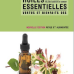Vertus et bienfaits des huiles essentielles, Hélène BARBIER DU VIMONT
